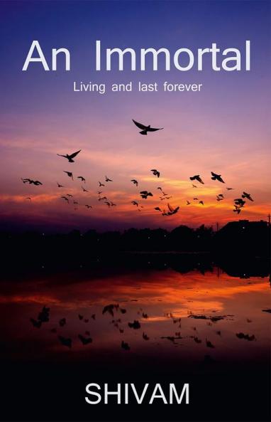 An Immortal / अन इम्मोर्टल