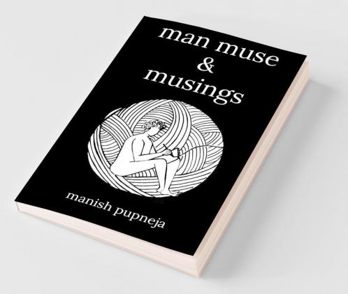 Man Muse And Musings