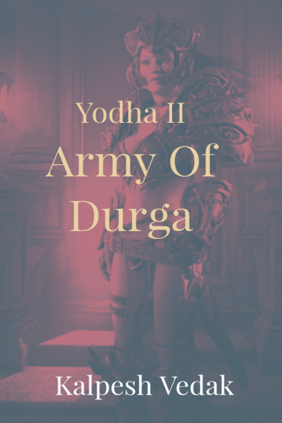 Yodha II : Army Of Durga