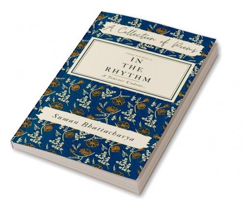 In the Rhythm : A Journey Undone...