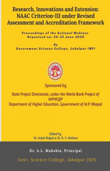 Research Innovations And Extension: Naac Criterion-Iii Under Revised Assessment And Accreditation Framework