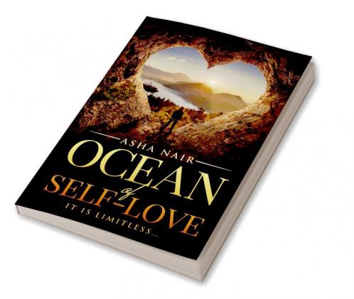 OCEAN OF SELF-LOVE : IT IS LIMITLESS…