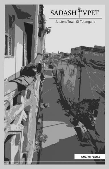 Sadashivpet : Ancient Town Of Telangana