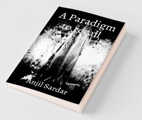 A Paradigm To Recall : Narration Of Excavating Emotions