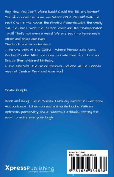 F.R.I.E.N.D.S. O.N.C.E. A.G.A.I.N. : A Fanfiction by