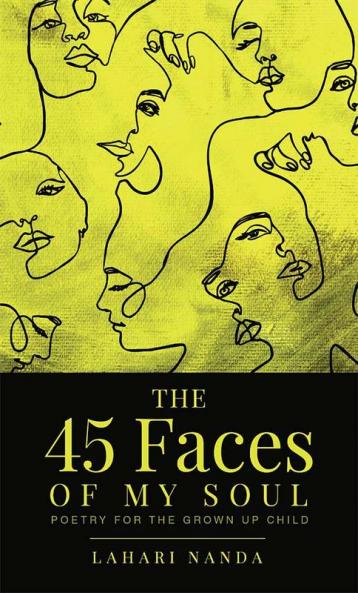the 45 faces of my soul : poetry for the grown up child