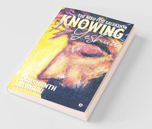 Knowing Yeshua: The Need For Salvation
