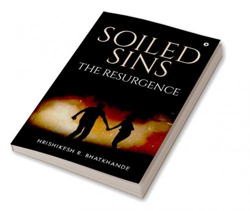 Soiled Sins The Resurgence