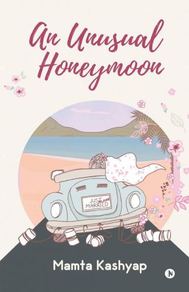 An Unusual Honeymoon