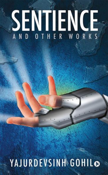 Sentience : and Other Works