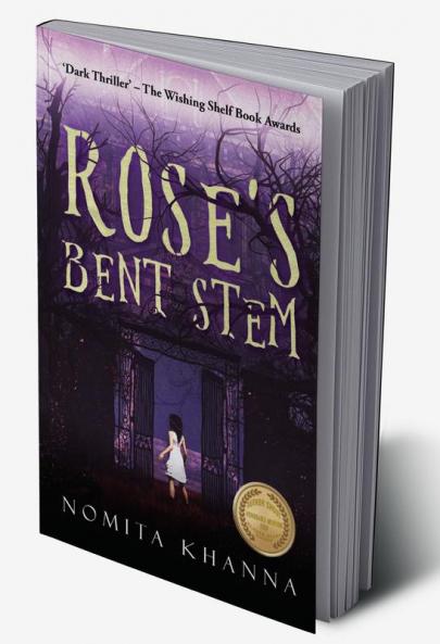 Rose’s Bent Stem : ‘Dark Thriller’ – The Wishing Shelf Book Awards
