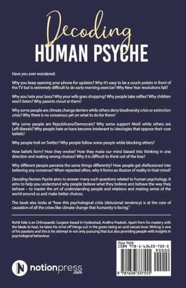Decoding Human Psyche : Witnessing Transformation Of Humans Into Homo Deludus The Delusional One
