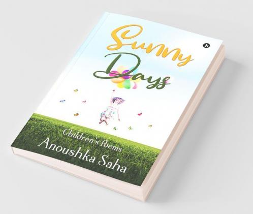 Sunny Days : Children’S Poems