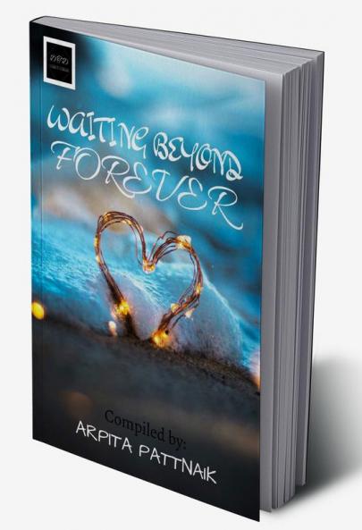 WAITING BEYOND FOREVER