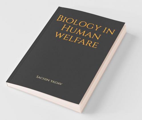 Biology In Human Welfare