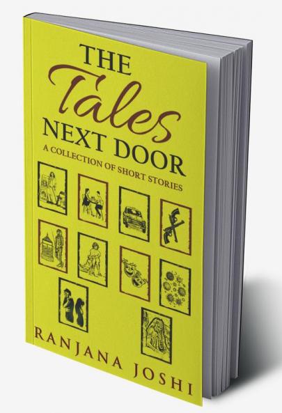 The Tales Next Door : A Collection of Short Stories