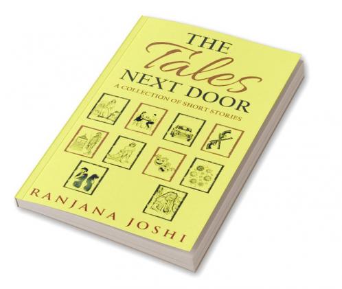 The Tales Next Door : A Collection of Short Stories