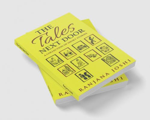 The Tales Next Door : A Collection of Short Stories