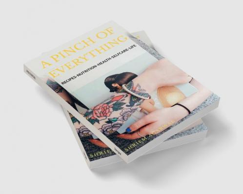 A PINCH OF EVERYTHING : Recipes-Nutrition-Health-Self care-life-Food stylingS