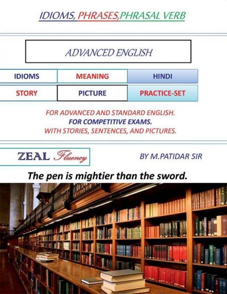 Idioms Phrases And Phrasal Verbs Advanced : Advanced English