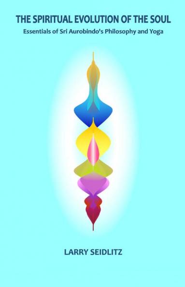 THE SPIRITUAL EVOLUTION OF THE SOUL