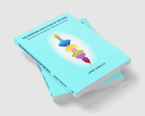 THE SPIRITUAL EVOLUTION OF THE SOUL