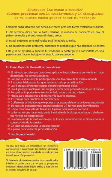 Como dejar de procrastinar: Una guía simple para romper el hábito de la procrastinación y aumentar tu productividad
