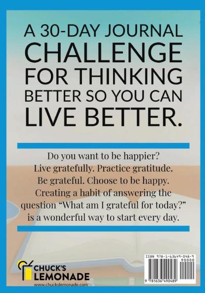 Chuck's Lemonade - What are you grateful for today? A 30-Day Journal Challenge.