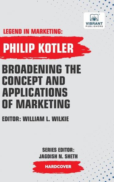 Broadening The Concept And Applications Of Marketing