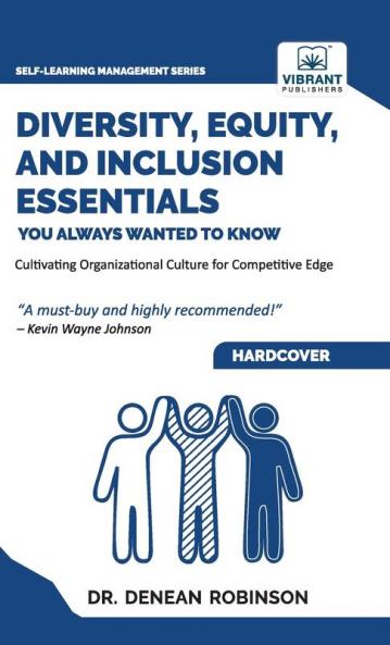 Diversity Equity and Inclusion Essentials You Always Wanted To Know