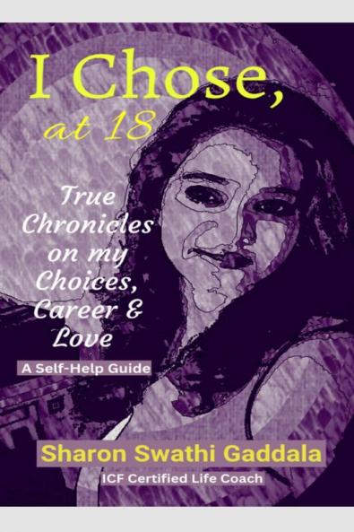 I Chose at 18: True Chronicles on my Choices Career and Love