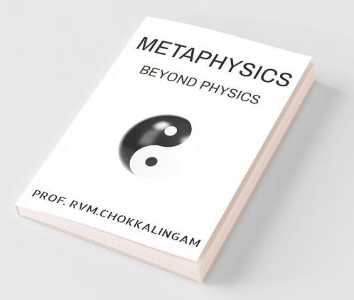 Metaphysics: Beyond Physics