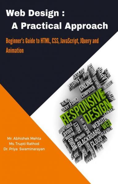 Web Design- A Practical Approach : Beginner’S Guide To Html Css Javascript Jquery And Animation