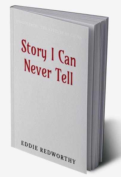 Story I Can Never Tell