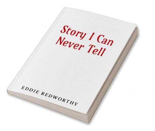Story I Can Never Tell