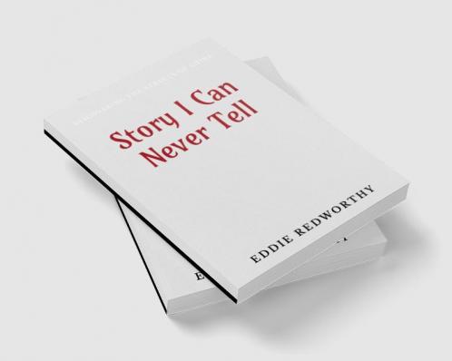 Story I Can Never Tell