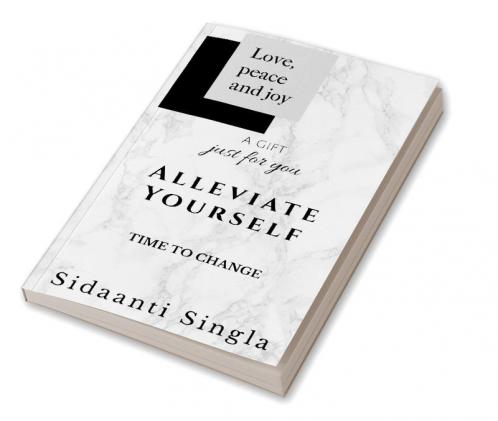 Alleviate yourself : Time To Change