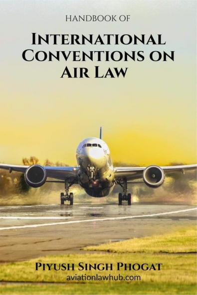 INTERNATIONAL CONVENTIONS ON AIR LAW