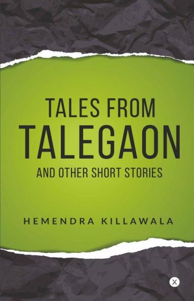 Tales From Talegaon And Other Short Stories