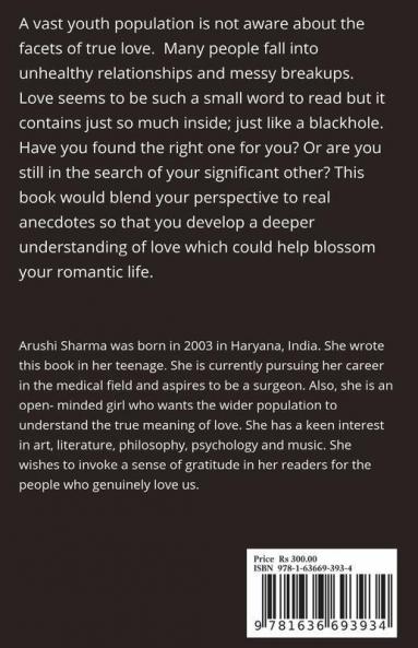 Scrutinizing Love : Peeking Into The Blackhole Of Love