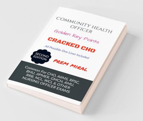 Community Health Officer Cho Golden Key Points : Nursing Golden Key Points
