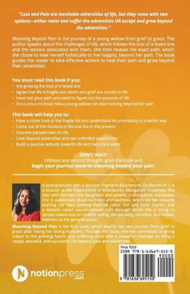 Blooming Beyond Pain: A Guide To Healing Your Soul After The Loss Of A Loved One