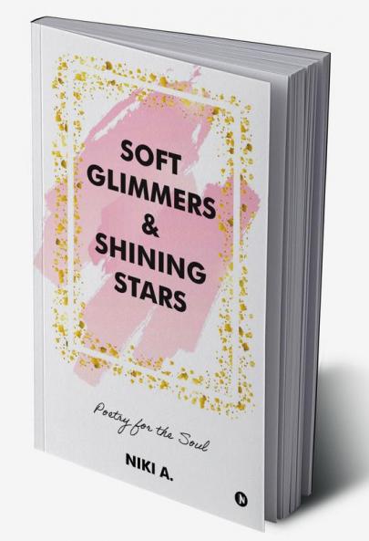 Soft Glimmers & Shining Stars