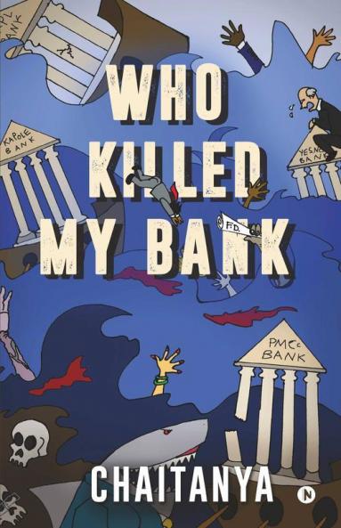 Who Killed My Bank