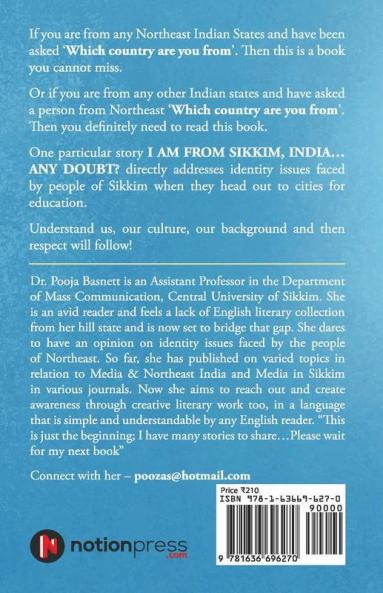 Sikkimey Anecdote: I Am From Sikkim India…Any Doubt?