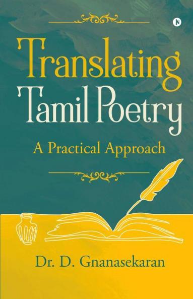 Translating Tamil Poetry: A Practical Approach