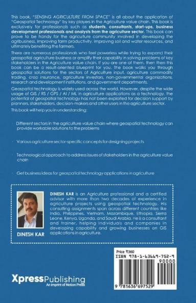 Sensing Agriculture From Space: Geospatial Technology Concepts And Solutions For Key Players In Agri Value Chain