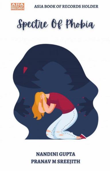 Spectre Of Phobia: Fears Are Stories We Tell Ourselves And Is Only As Deep As The Mind Allows .