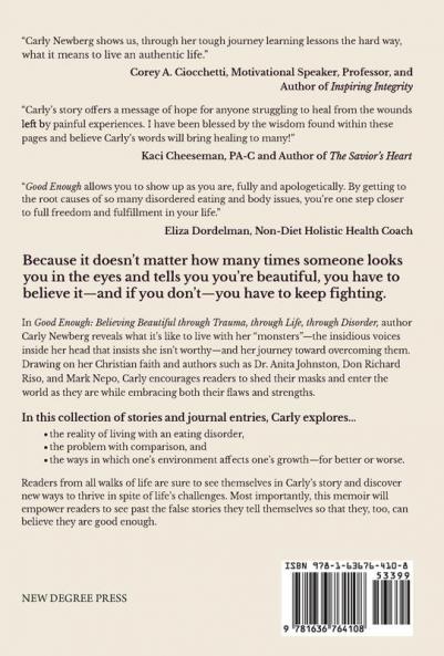 Good Enough: Believing Beautiful through Trauma through Life through Disorder