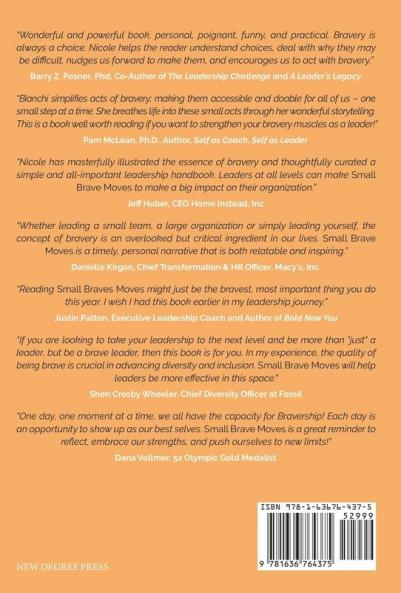 Small Brave Moves: Learn Why Little Acts of Bravery Are the Key to Life-Changing Leadership